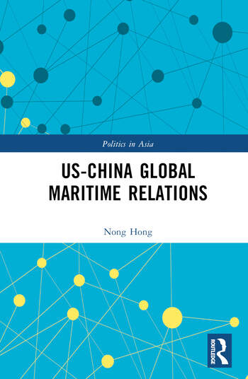us-china-global-maritime-relations-nong-hong-2024-book-cover.jpg