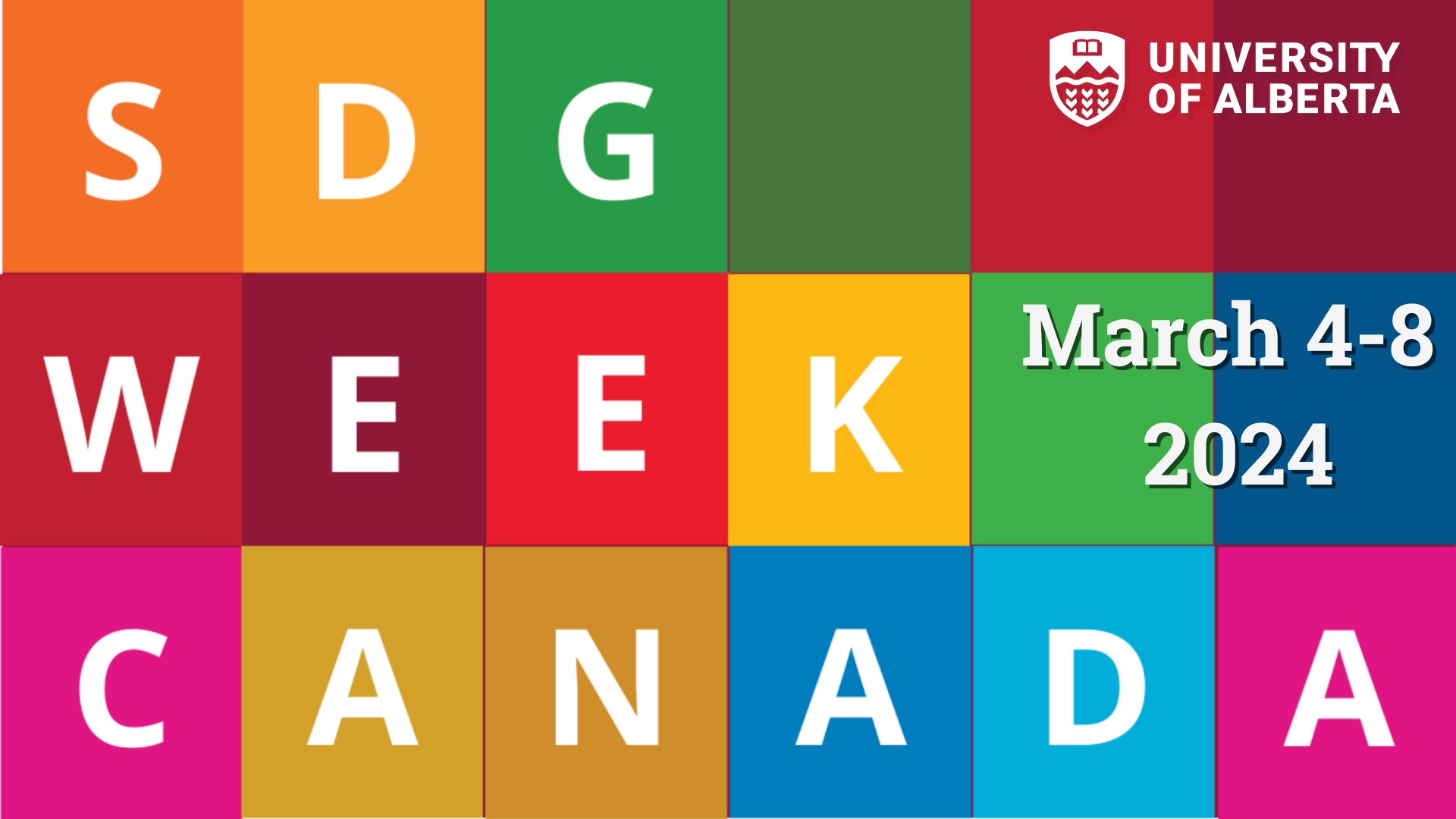 Decorative banner in colorful sustainable development goal tile format reads SDG Week Canada March 4-8, 2024 with the U of A logo