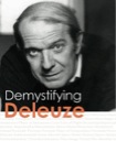 Demystifying Deleuze