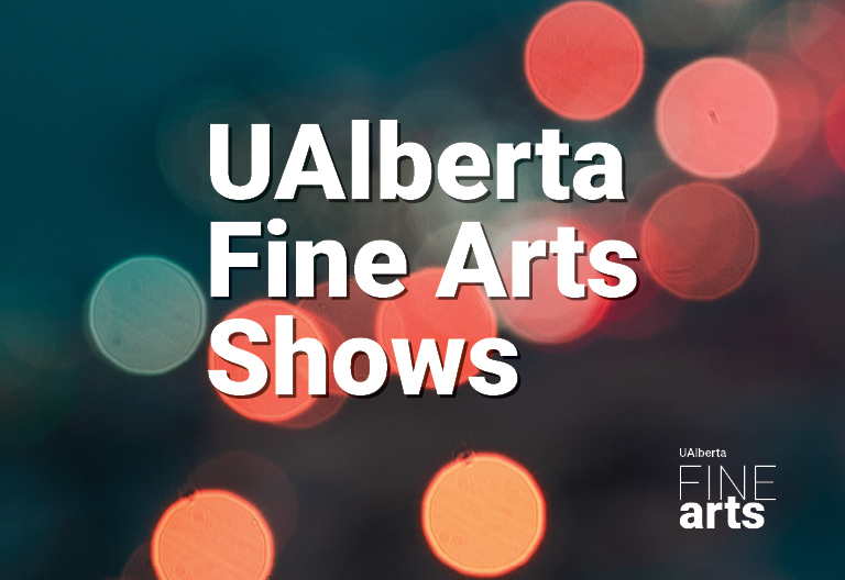 Ualberta fine arts shows