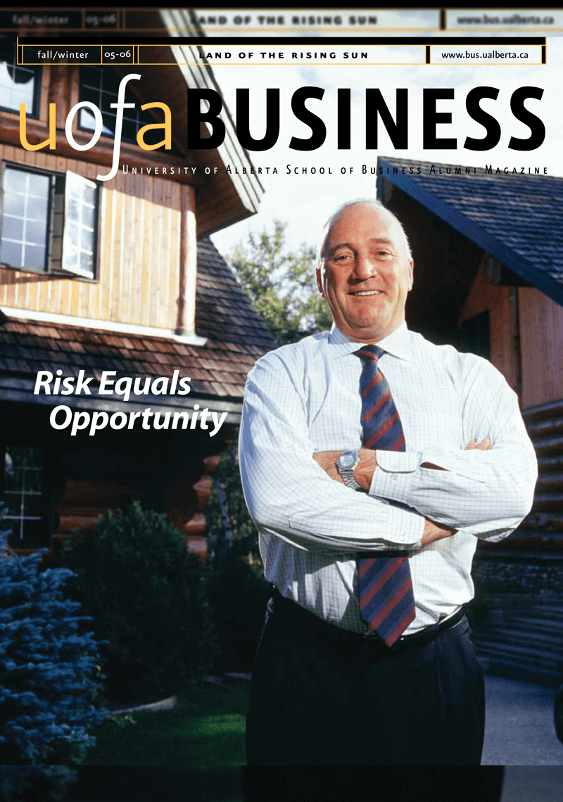 UAlberta Business Magazine Fall 2005 / Winter 2006