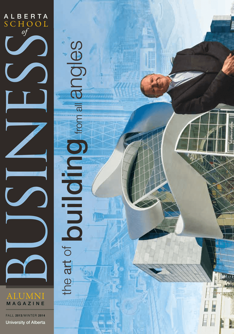 UAlberta Business Magazine Winter 2014