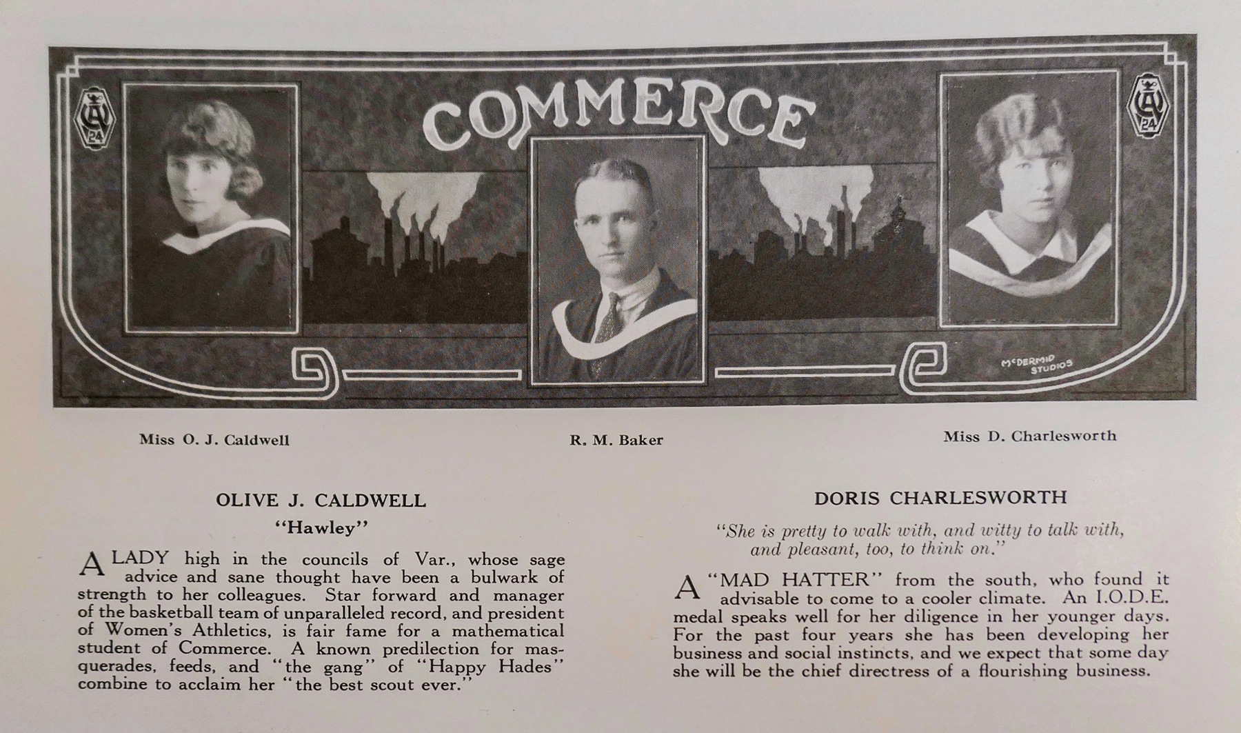 Olive Caldwell, R.M. Baker, and Doris Charlesworth, three of the seven students who graduated with a Bachelor of Commerce degree in 1924. Image taken from the 1923-24 edition of Evergreen and Gold.