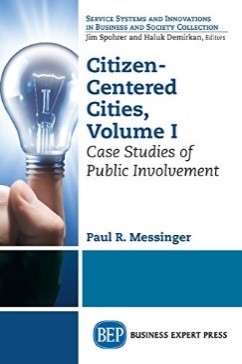 Book titled Citizen-Centered Cities, Volume I: Case Studies of Public Involvement