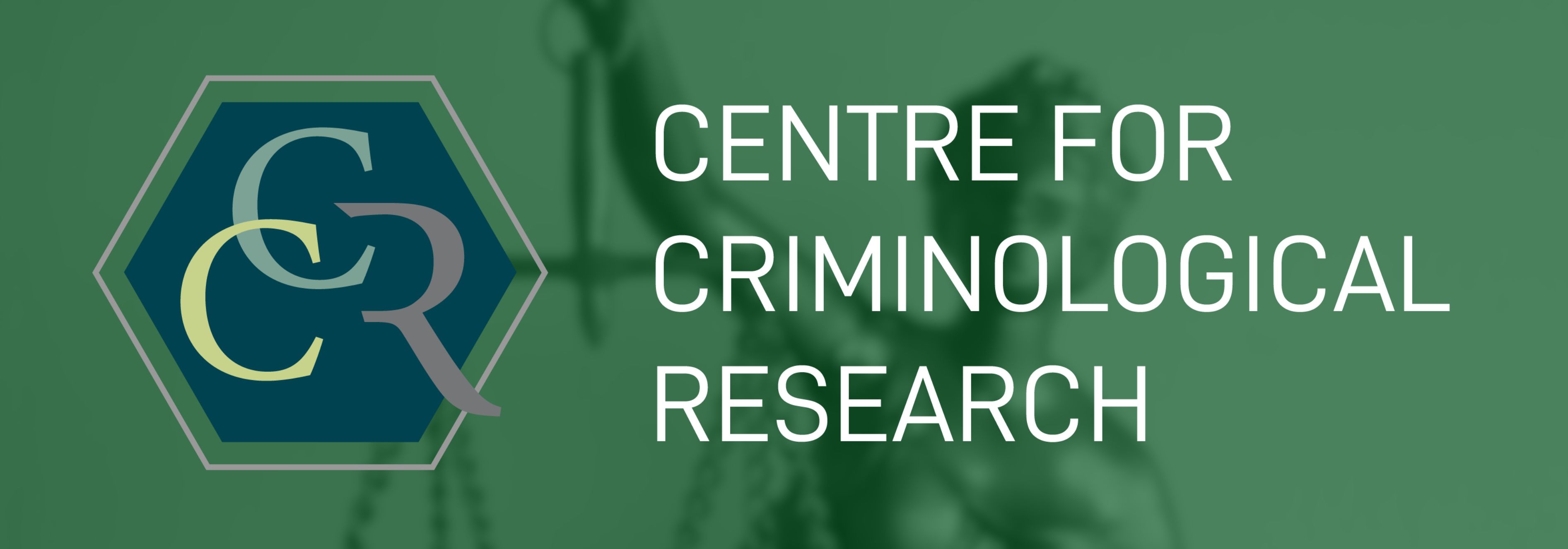 Centre for Criminological Research