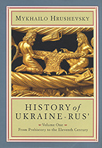 Volume 1 Mkhailo Hrushevsky's History of Ukraine-Rus