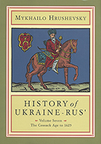 Volume 7 Mkhailo Hrushevsky's History of Ukraine-Rus