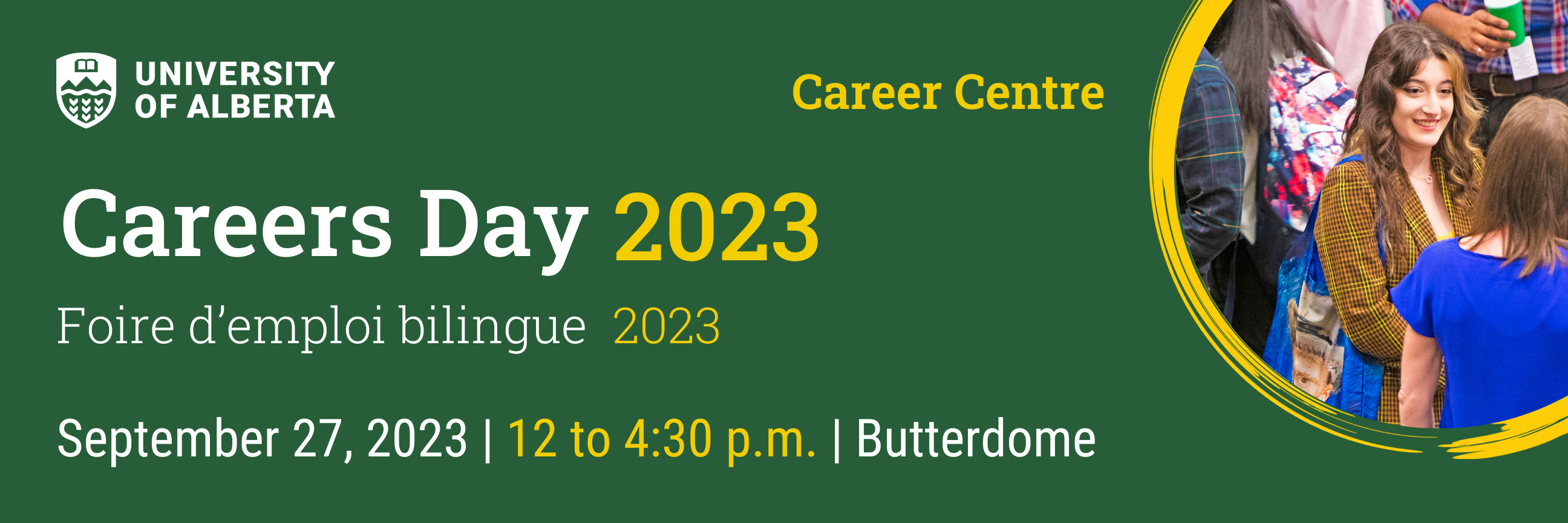 Career Day 2023 / FOIRE D’EMPLOI BILINGUE 2023 - September 27, 2023, 12 to 4:30 p.m., Butterdome
