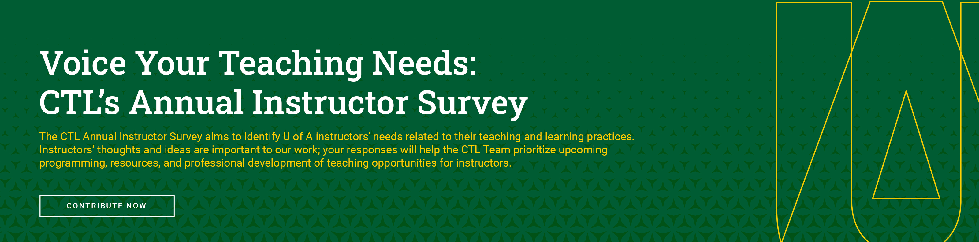 Voice Your Teaching Needs: CTL’s Annual Instructor Survey