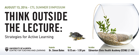 Think Outside the Lecture, CTL Summer Symposium