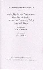 Cover of Living Together with Disagreement: Pluralism, the Secular, and the Fair Treatment of Beliefs in Canada Today