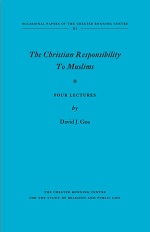 Cover of The Christian Responsibility to Muslims