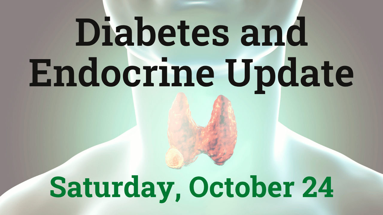 Diabetes and Endocrine Update 2026
