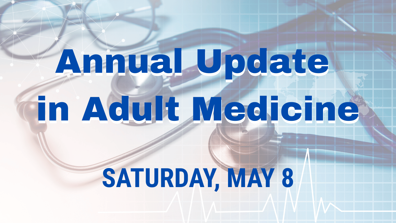 Annual Update in Adult Medicine 2027