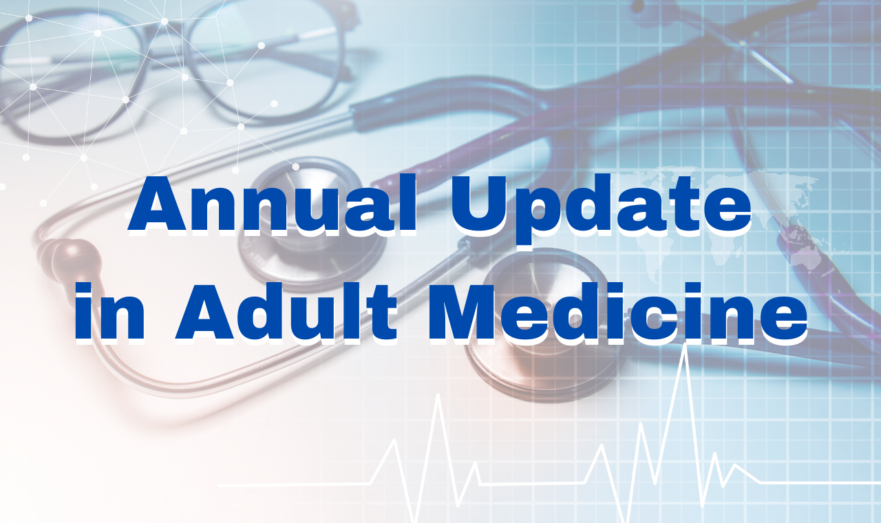 Annual Update in Adult Medicine