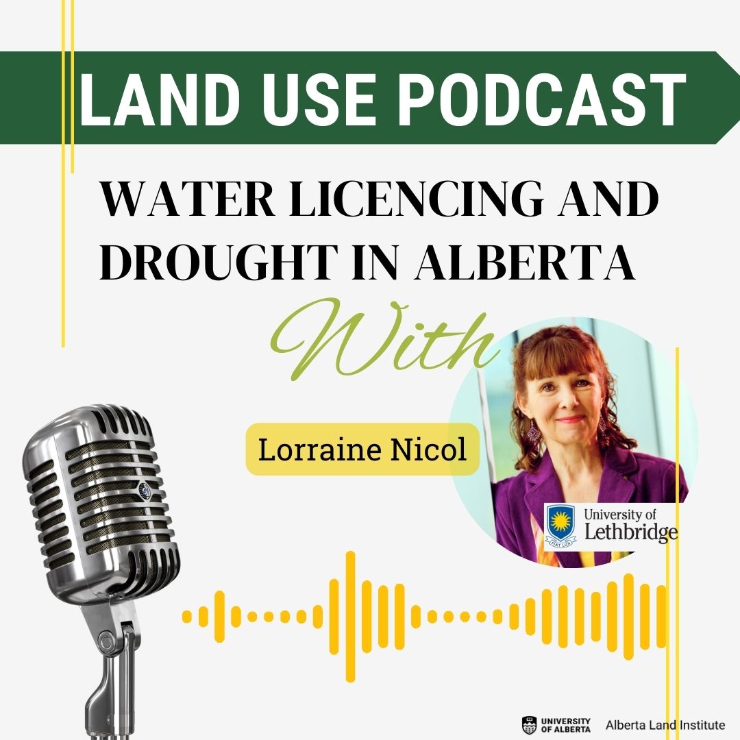 new_podcast_episode_water_licencing_and_drought_in_alberta_with_lorraine_nicol_waterlicencingsnippet.jpg