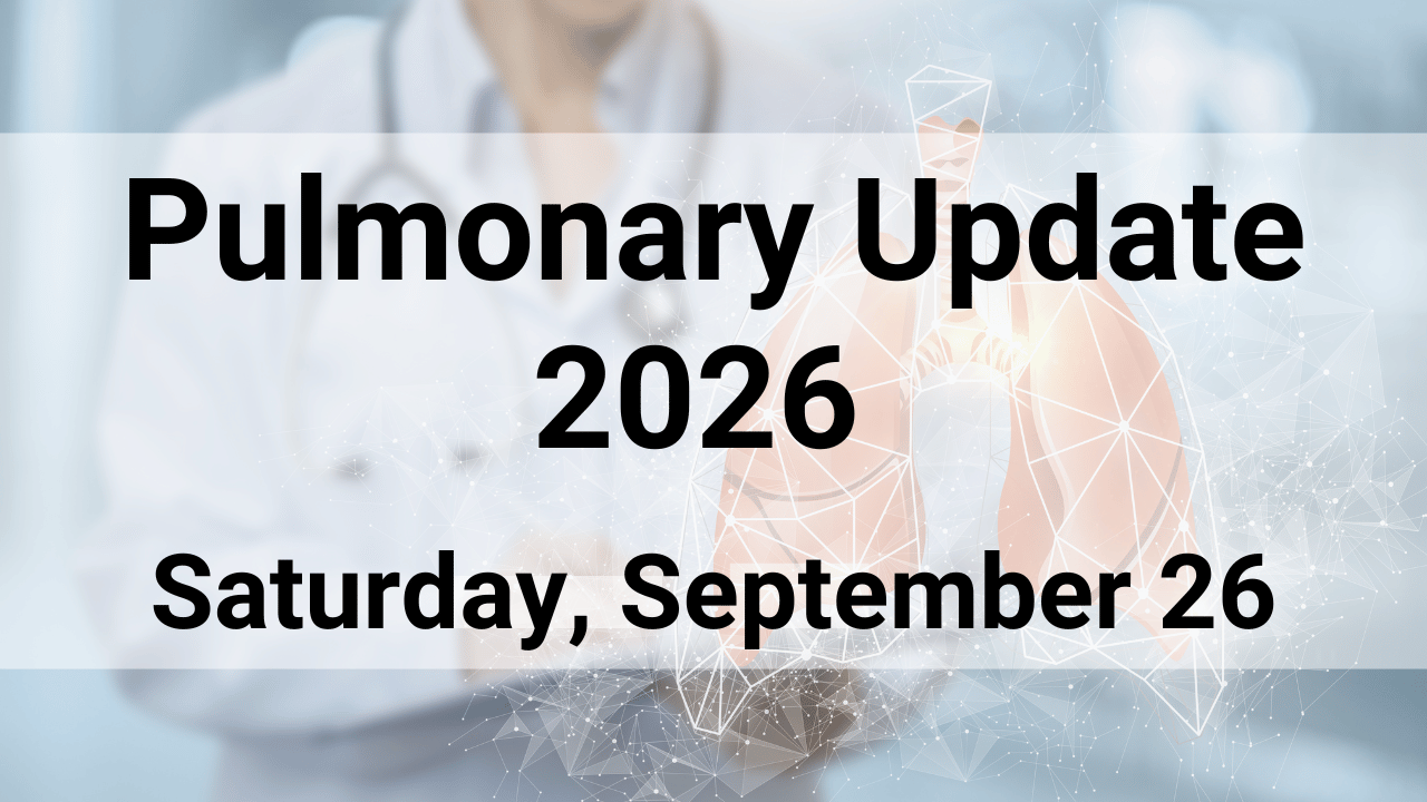 Pulmonary Update 2026