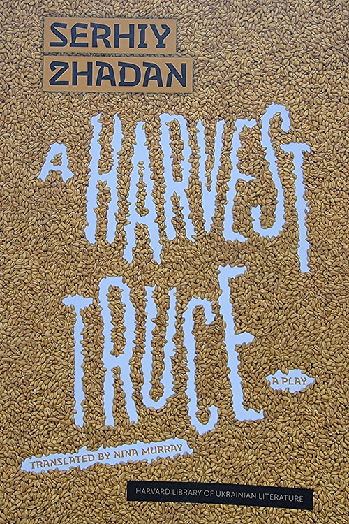 images of the book cover for the playscript, "A Harvest Truce"