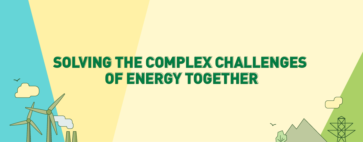 Energy Systems: solving the complex challenges of energy together