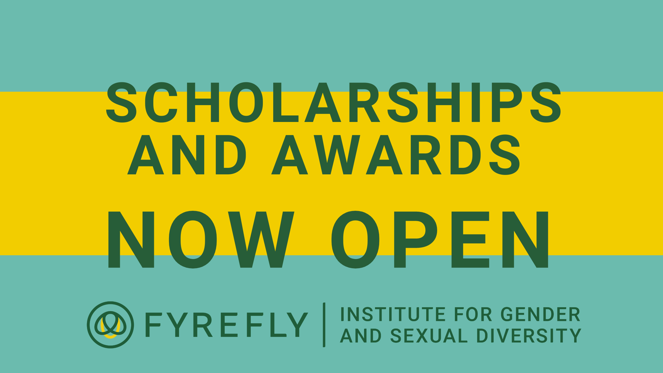 Dark-green-text-Scholarships-and-awards-now-open-on-yellow-rectangle-on-turquoise-background