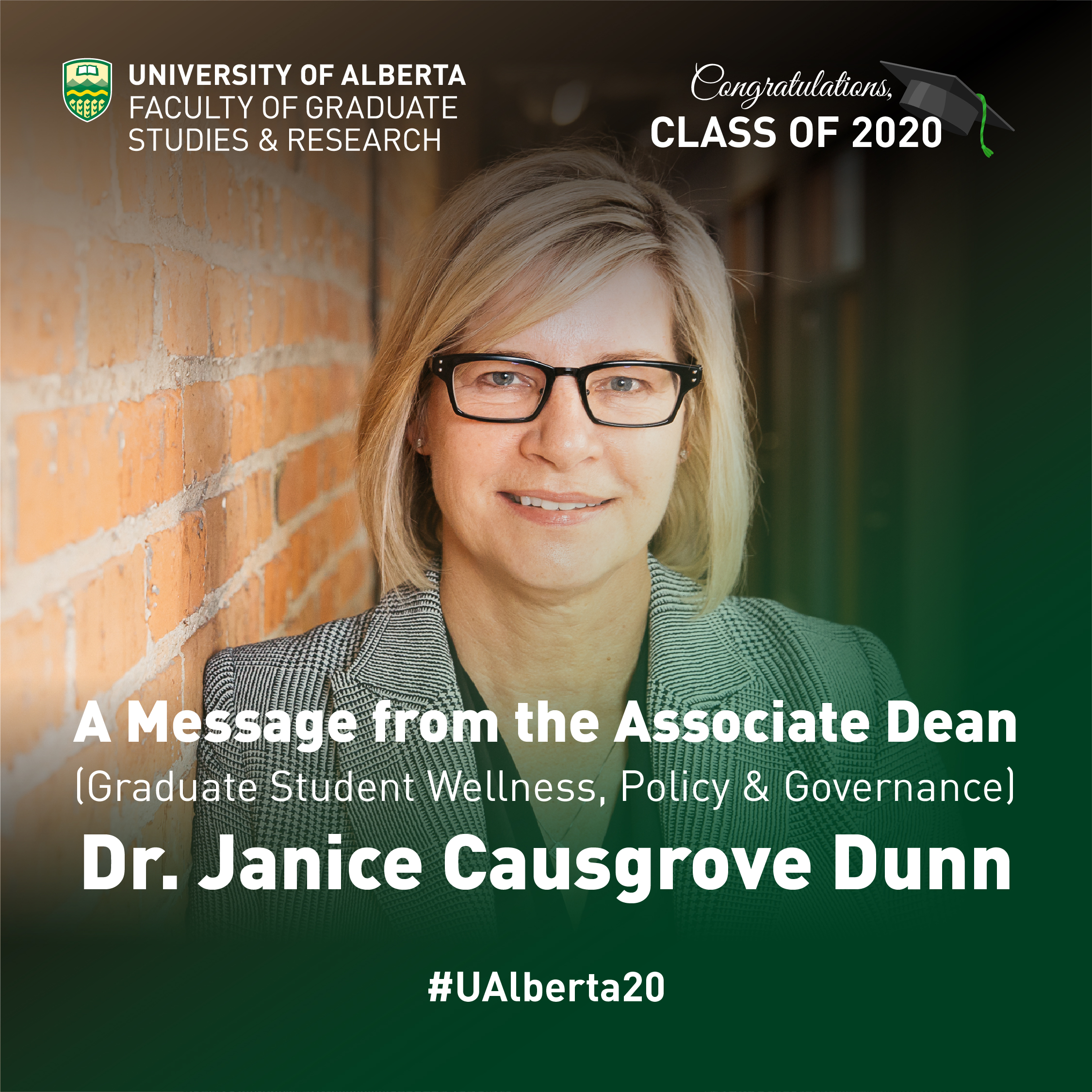 A Message from Dr. Janice Causgrove Dunn, FGSR Associate Dean (Graduate Student Wellness, Policy & Governance)