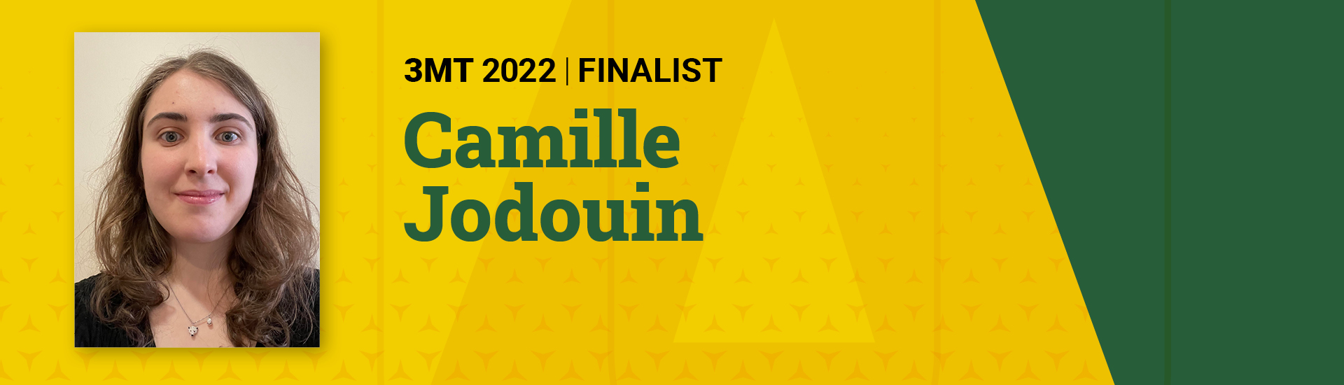 3MT 2022 Finalist Camille Jodouin