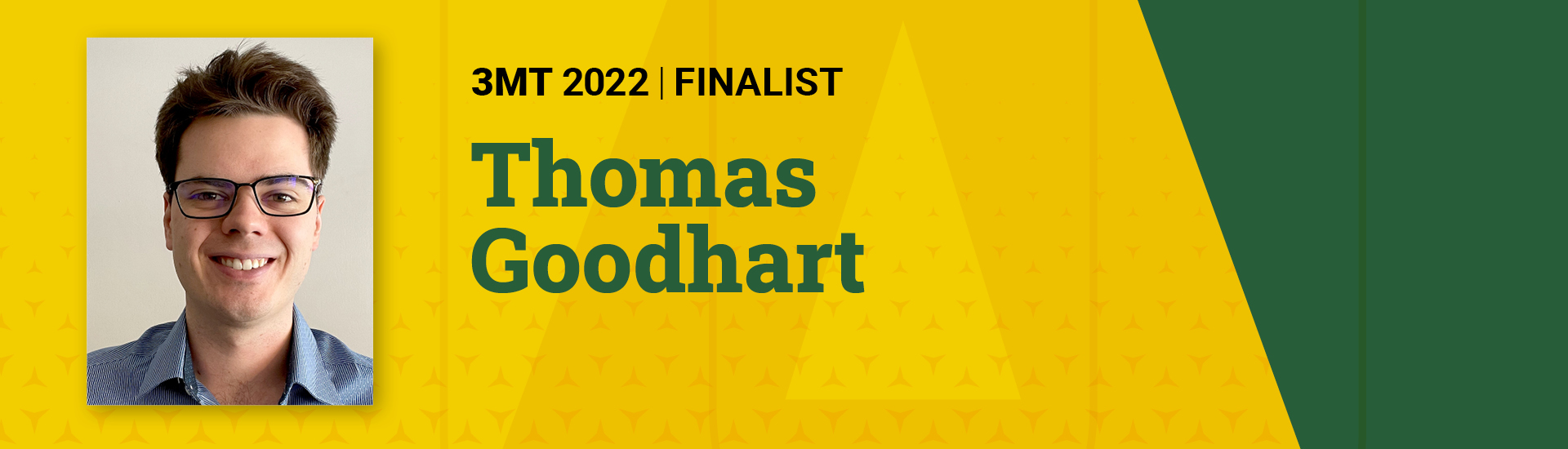 3MT 2022 Finalist Thomas Goodhart