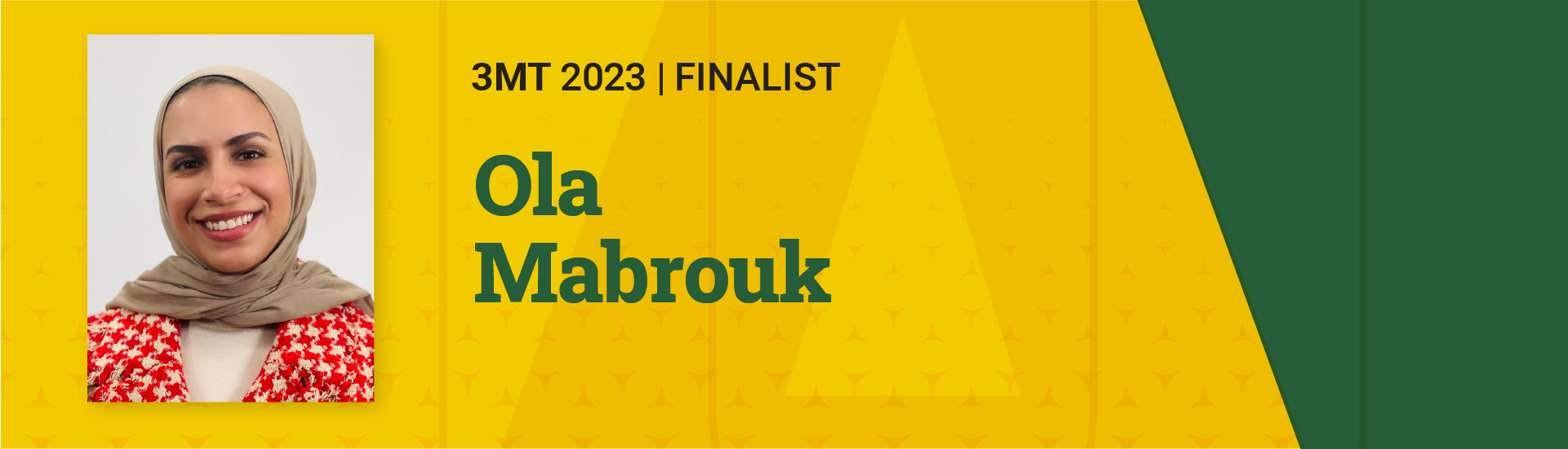 3MT 2023 Finalist  Ola Mabrouk 