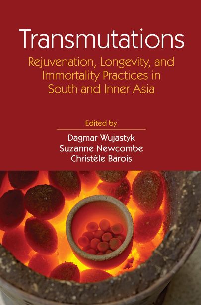 ansmutations: Rejuvenation, Longevity, and Immortality Practices in South and Inner Asia