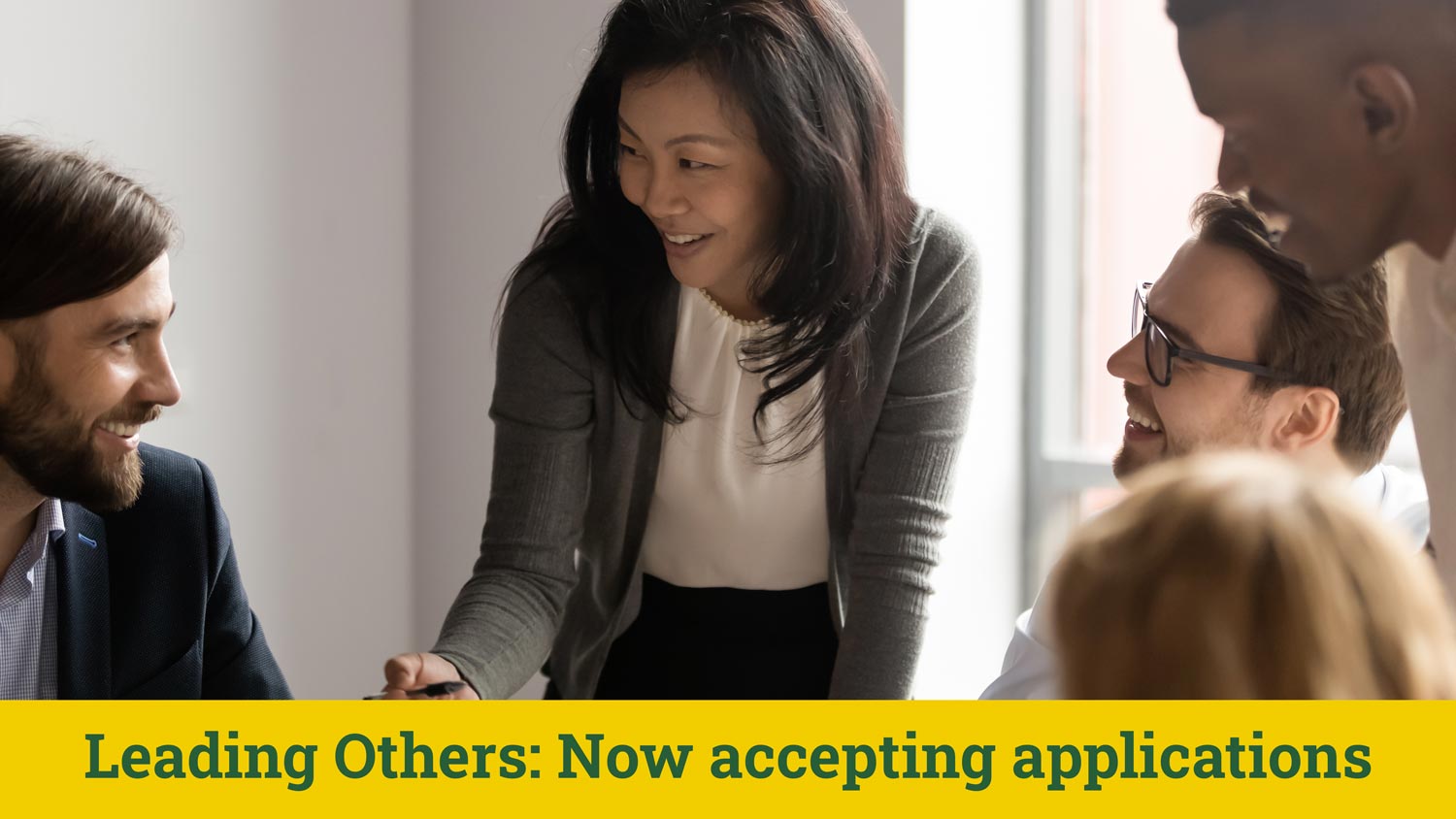Leading Others: Now accepting applications
