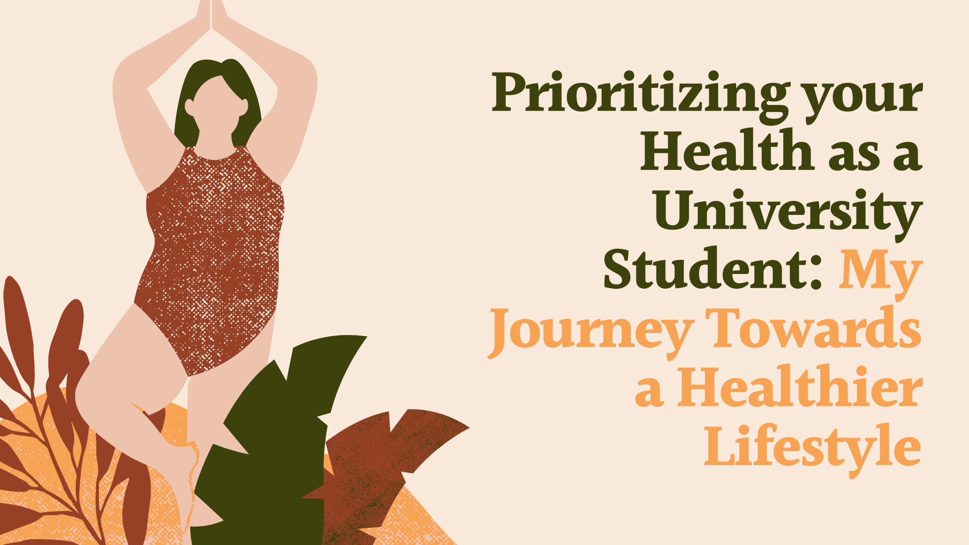 prioritizing-your-health-as-a-university-student-my-journey-towards-a-healthier-lifestyle-1dmvdgjurkilhi7u0hot1fa.png