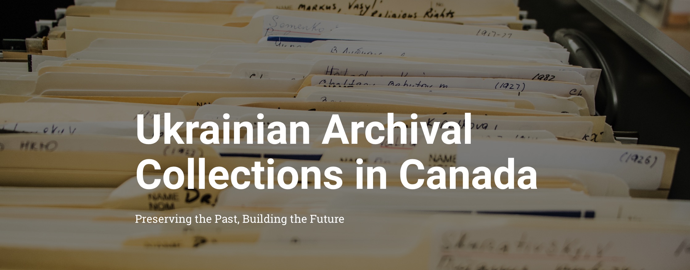 Ukrainian Archival Collections in Canada conference