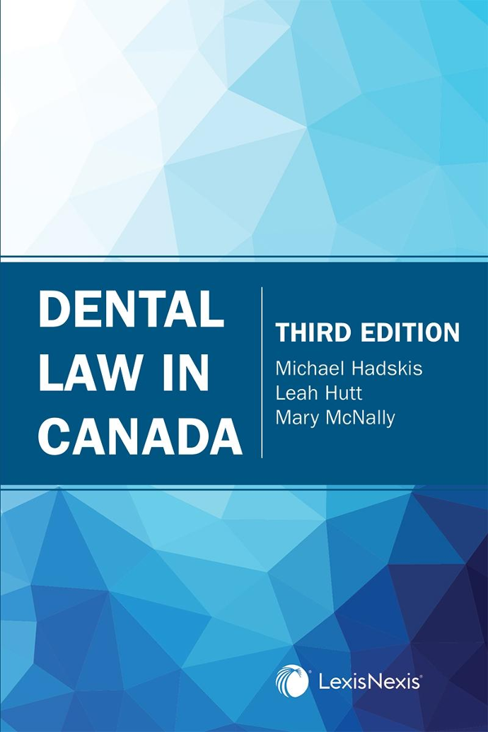 Dental Law In Canada, Third Edition