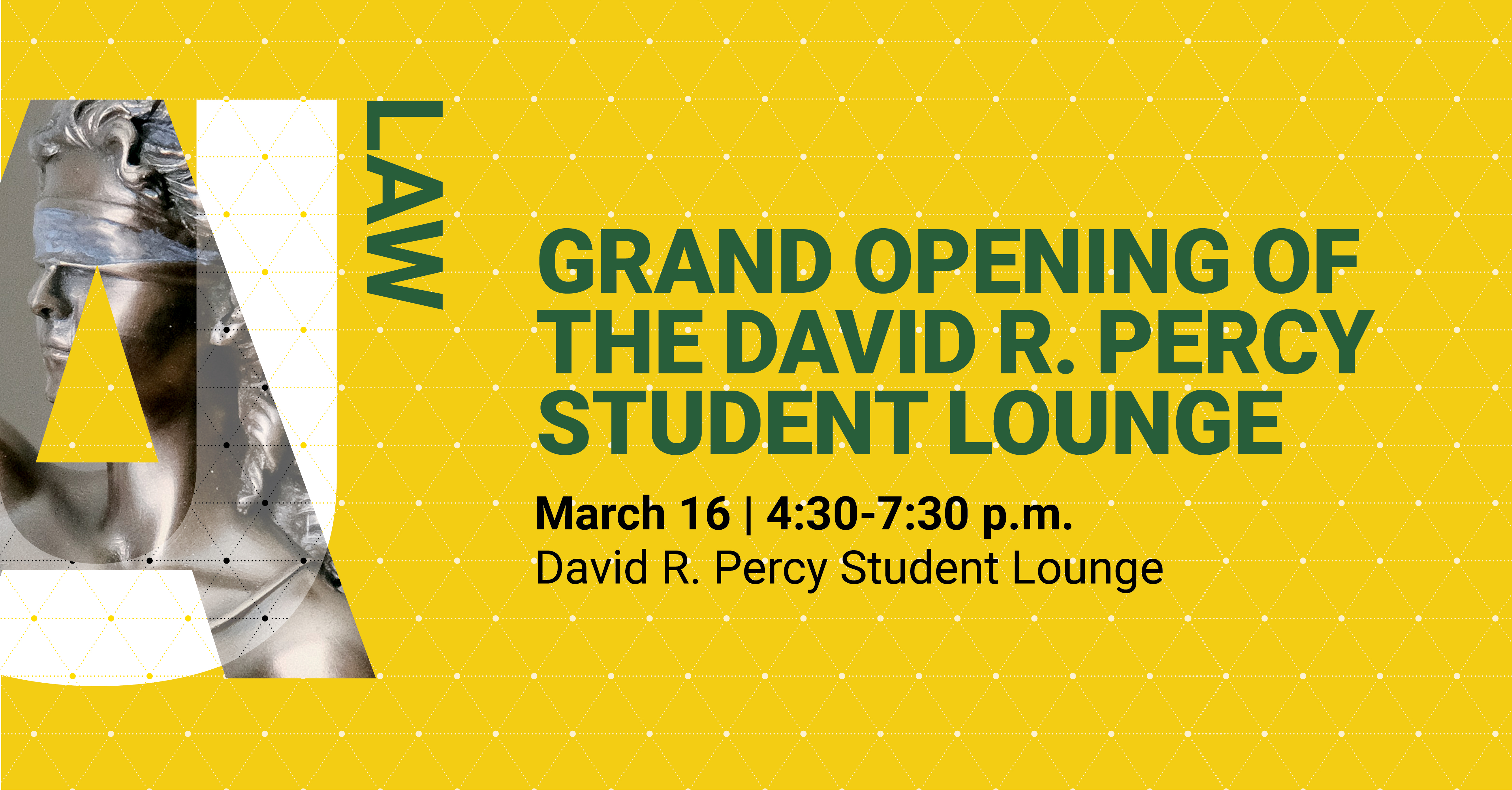 Grand Opening of the David R Percy Student Lounge