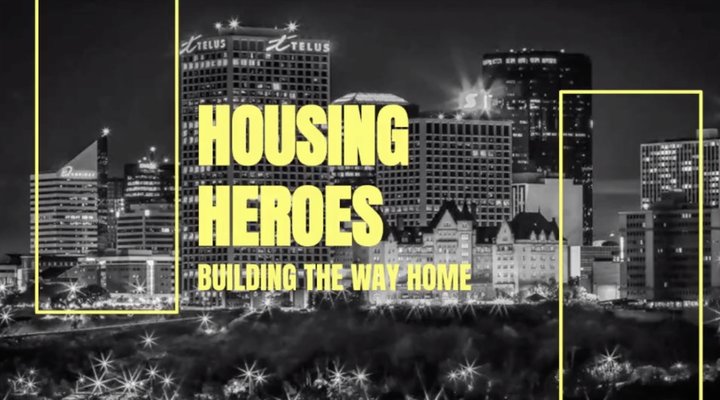 edmonton skyline at night with overlaid text: housing heroes building the way home