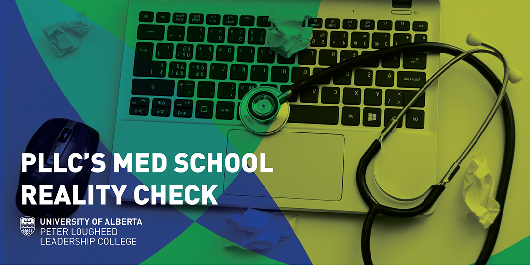 image shows a stethoscope and a laptop with text reading PLLC Med School Reality Check with the PLLC logo