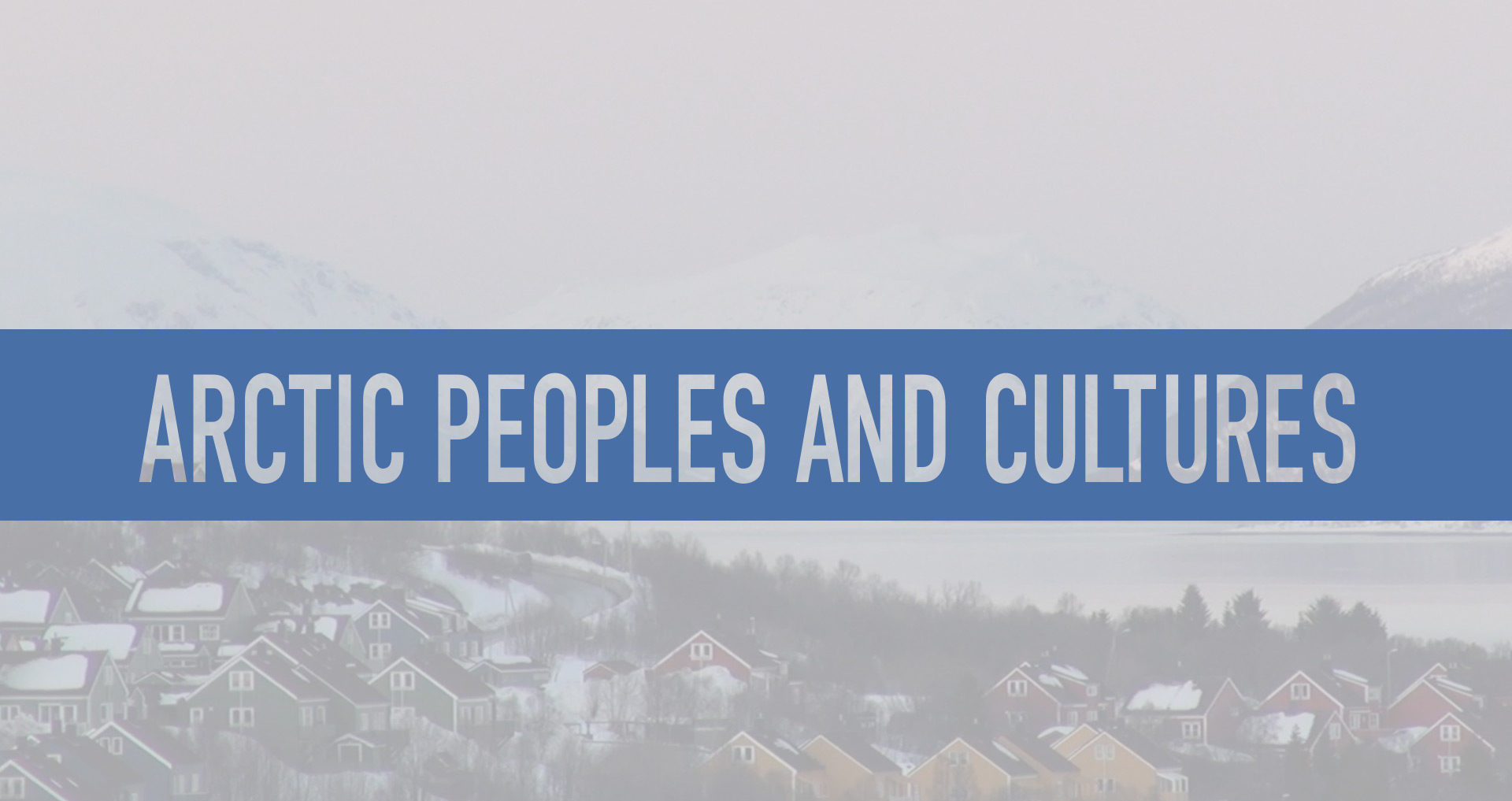 Arctic peoples and cultures online course title card
