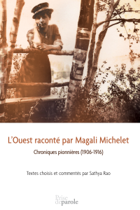 L'Ouest raconté par Magali Michelet by Sathya Rao