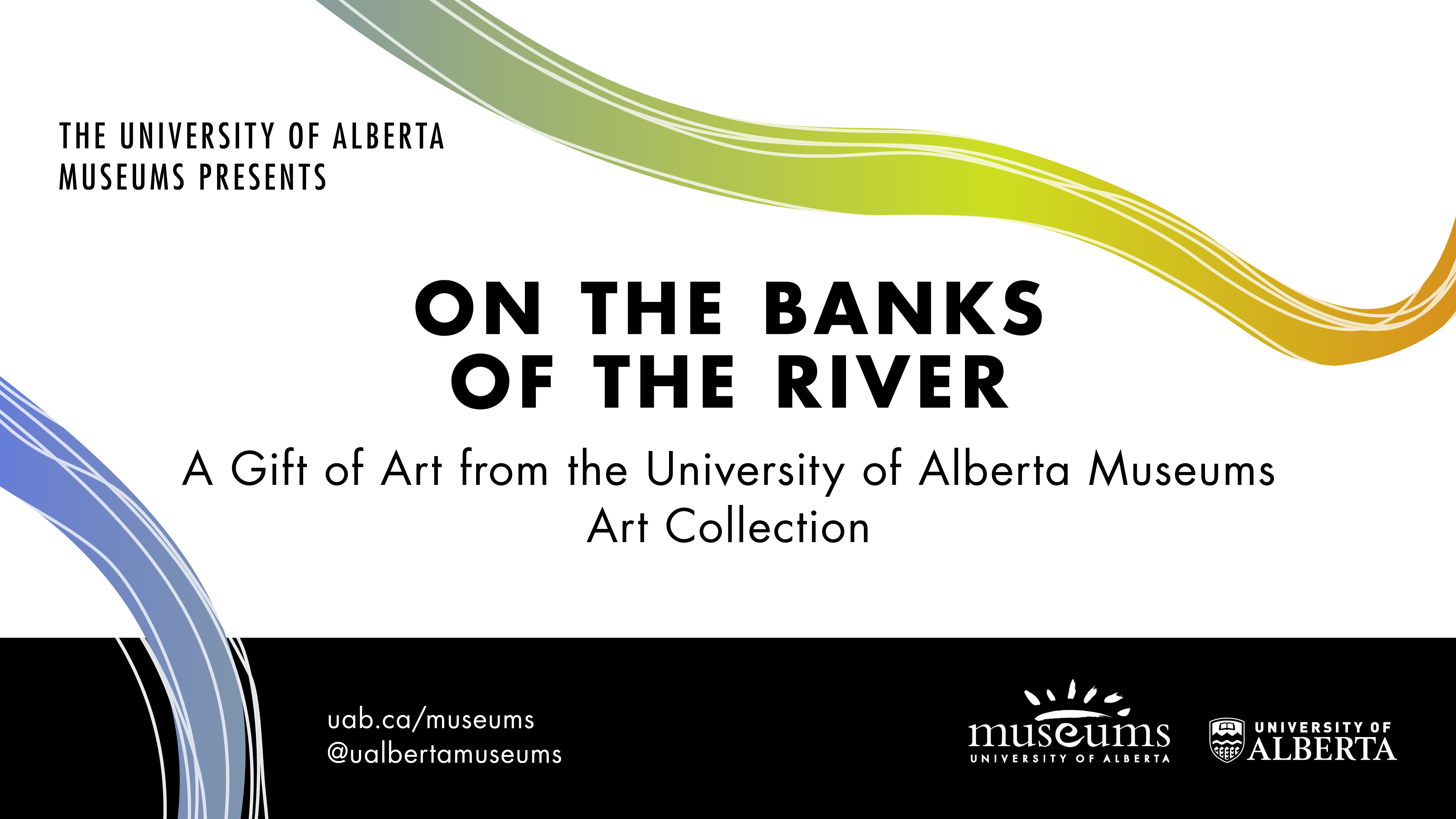 graphic coloured design of the North Saskatchewan River with text "On the Banks of the River"