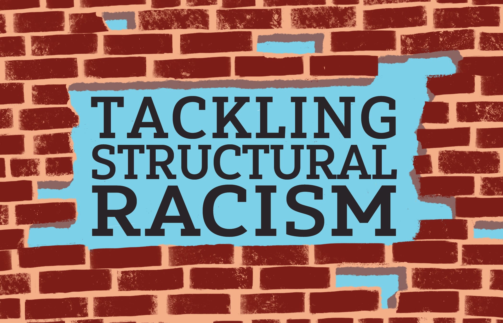 Tackling Structural Racism