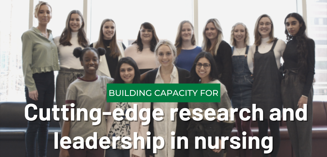 Group of nursing students smiling. TEXT: Building capacity for cutting-edge research and leadership in nursing.