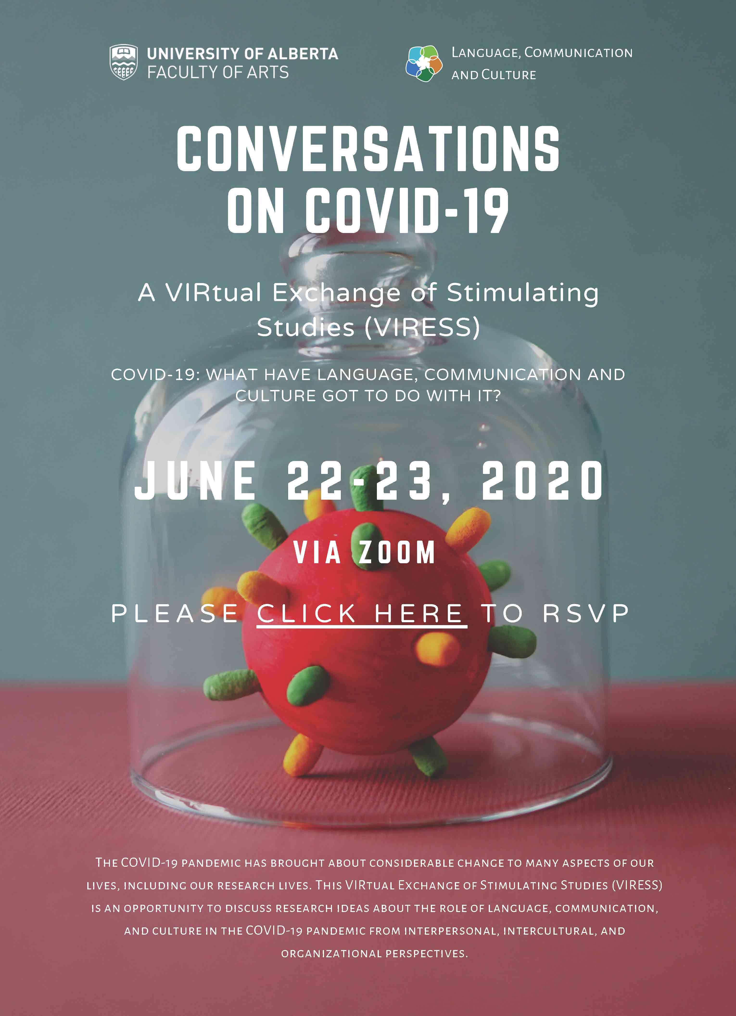 Poster for zoom event, Arts' Language, Communication, & Culture Signature Area Presents: Conversations on COVID-19: A VIRtual Exchange of Stimulating Studies (VIRESS)