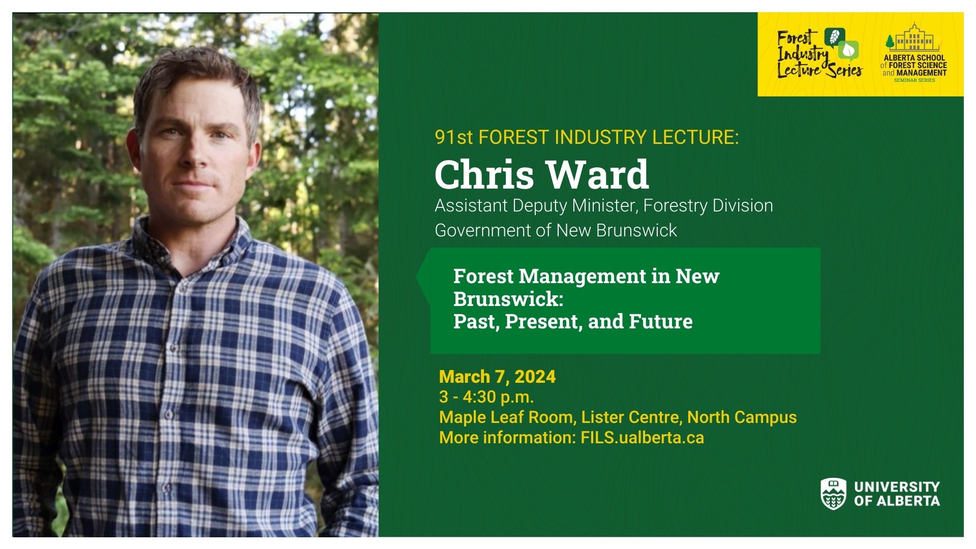 promotional graphic for the forest industry lecture series showing Chris Ward wearing flannel posing professionally in a forest