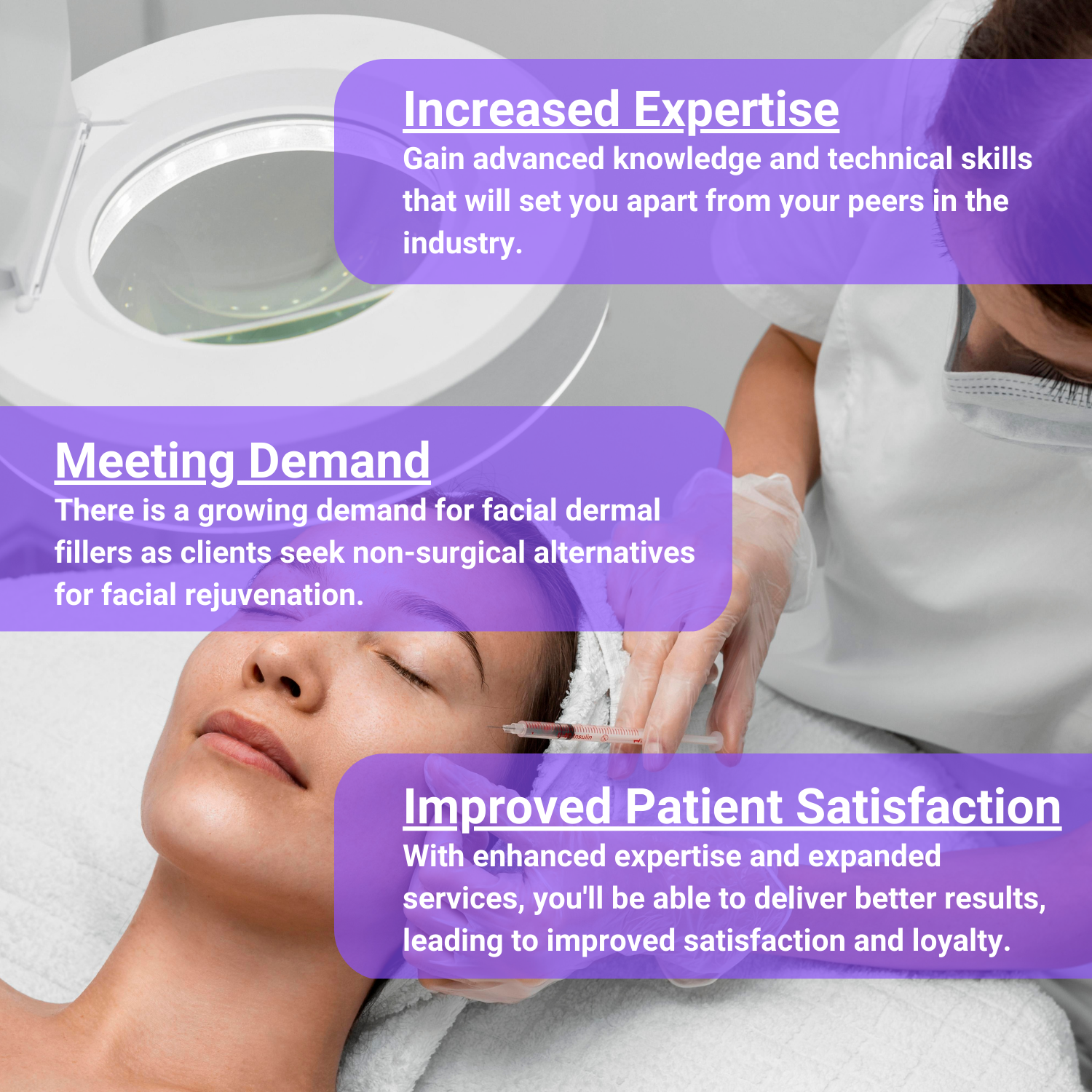 Our program can help you acquire advanced knowledge and technical skills, which can distinguish you from your colleagues in the industry. You can meet the increasing demand for facial dermal fillers as customers seek non-surgical alternatives for facial rejuvenation. Additionally, you can enhance patient satisfaction by offering improved expertise and expanded services.