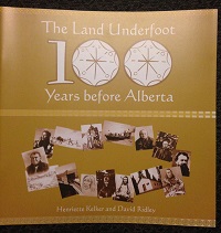 The Land Underfoot: 100 Years Before Alberta