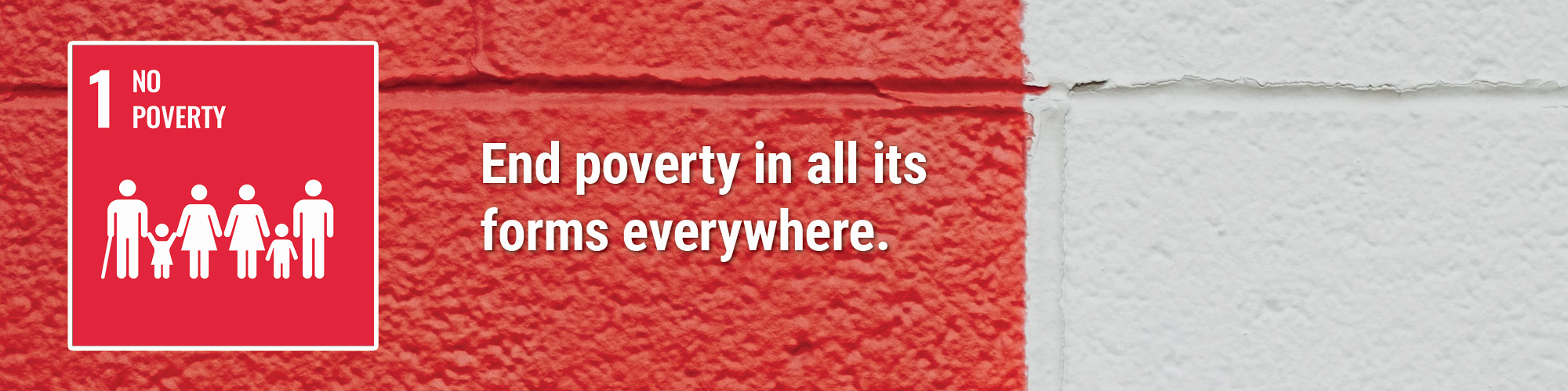 End poverty in all its forms everywhere.
