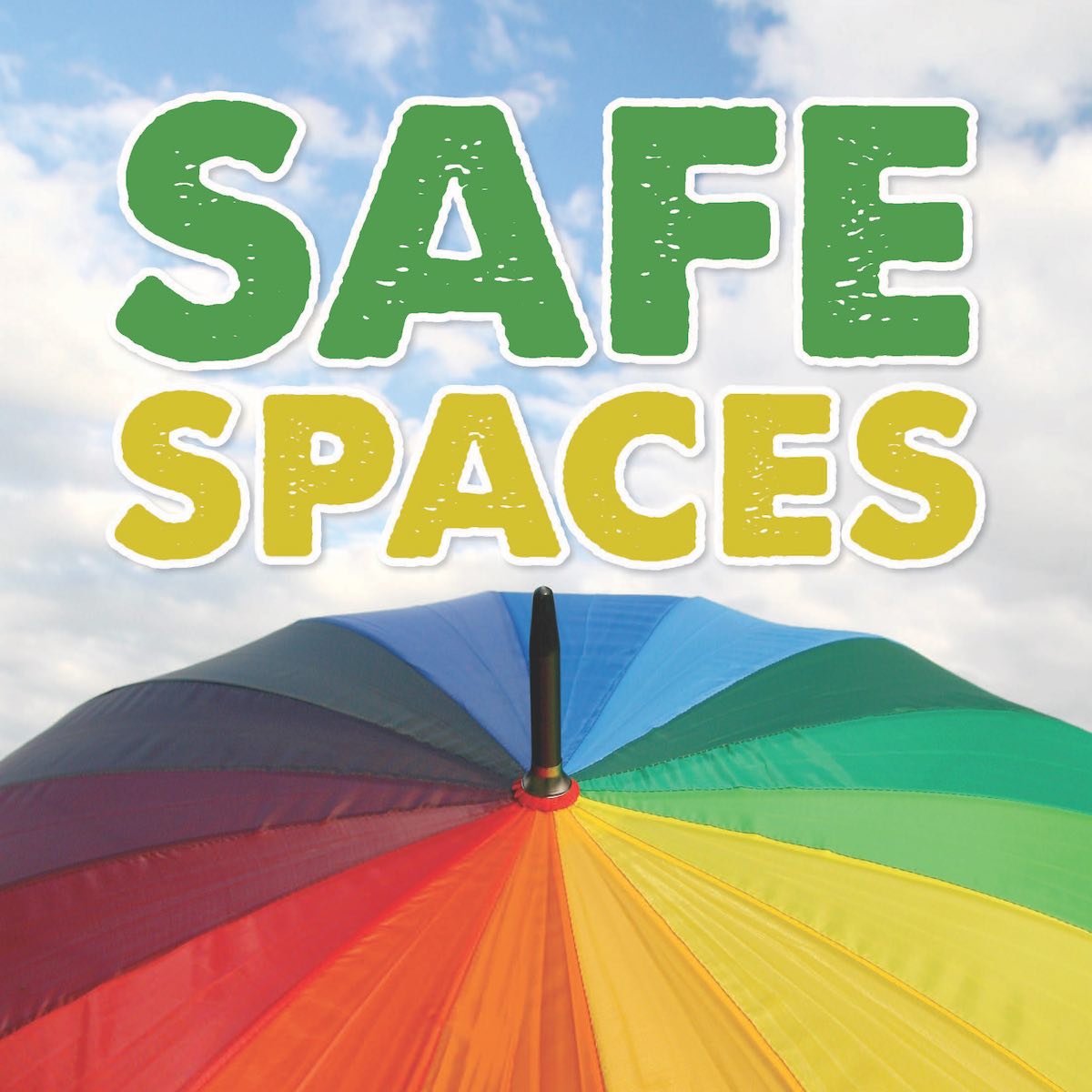 Safe spaces with a rainbow umbrella